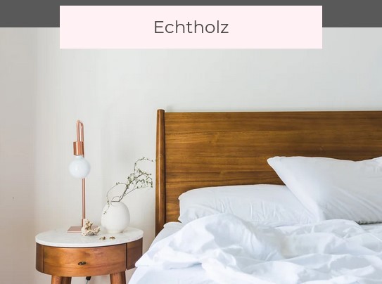 Bettmaterielien: Echtholzbett