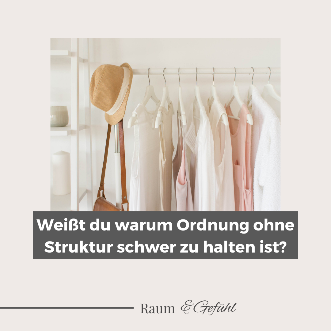 Ordnung geht nicht ohne Struktur