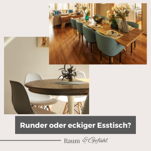 Runder oder eckiger Esstisch?
