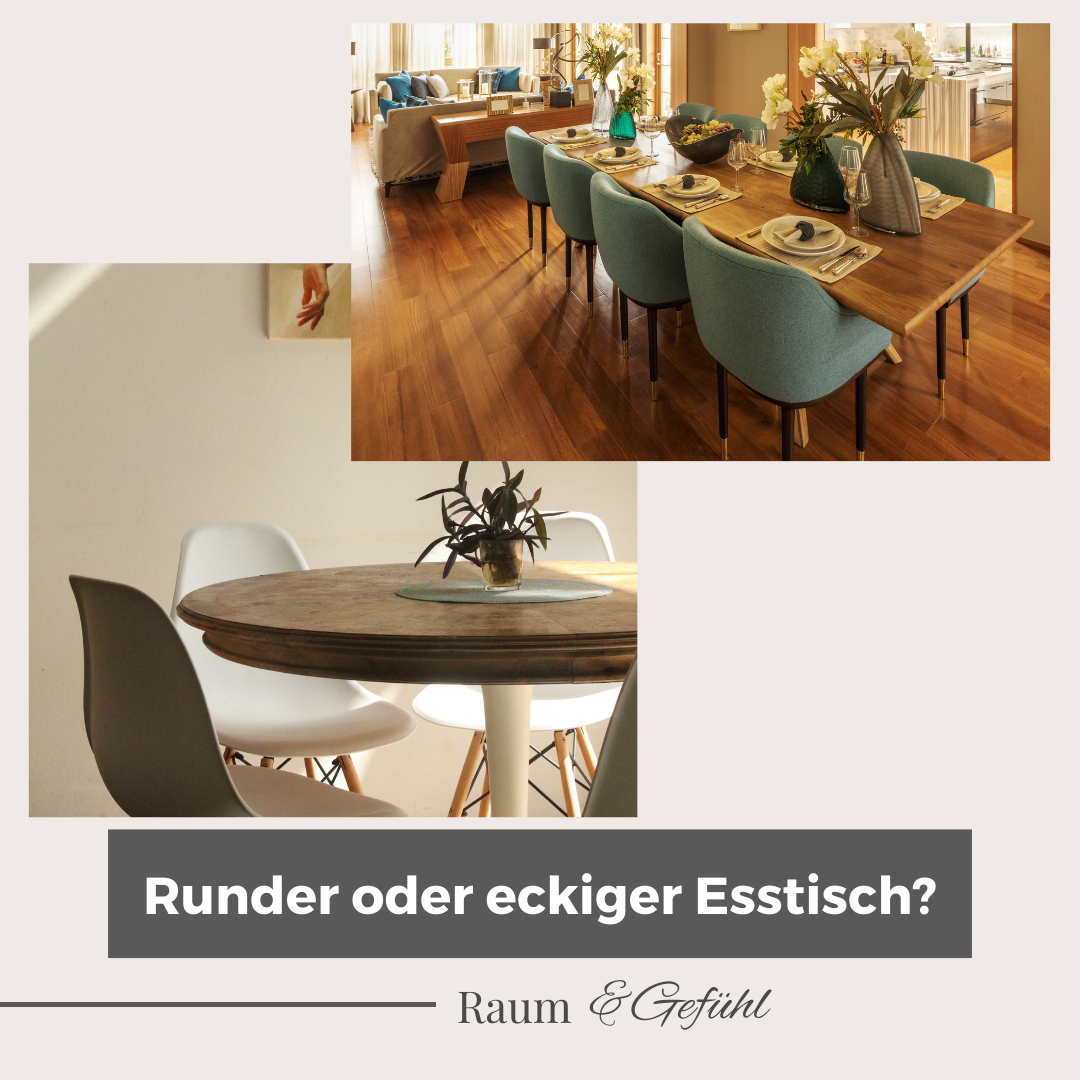 Runder oder eckiger Esstisch?