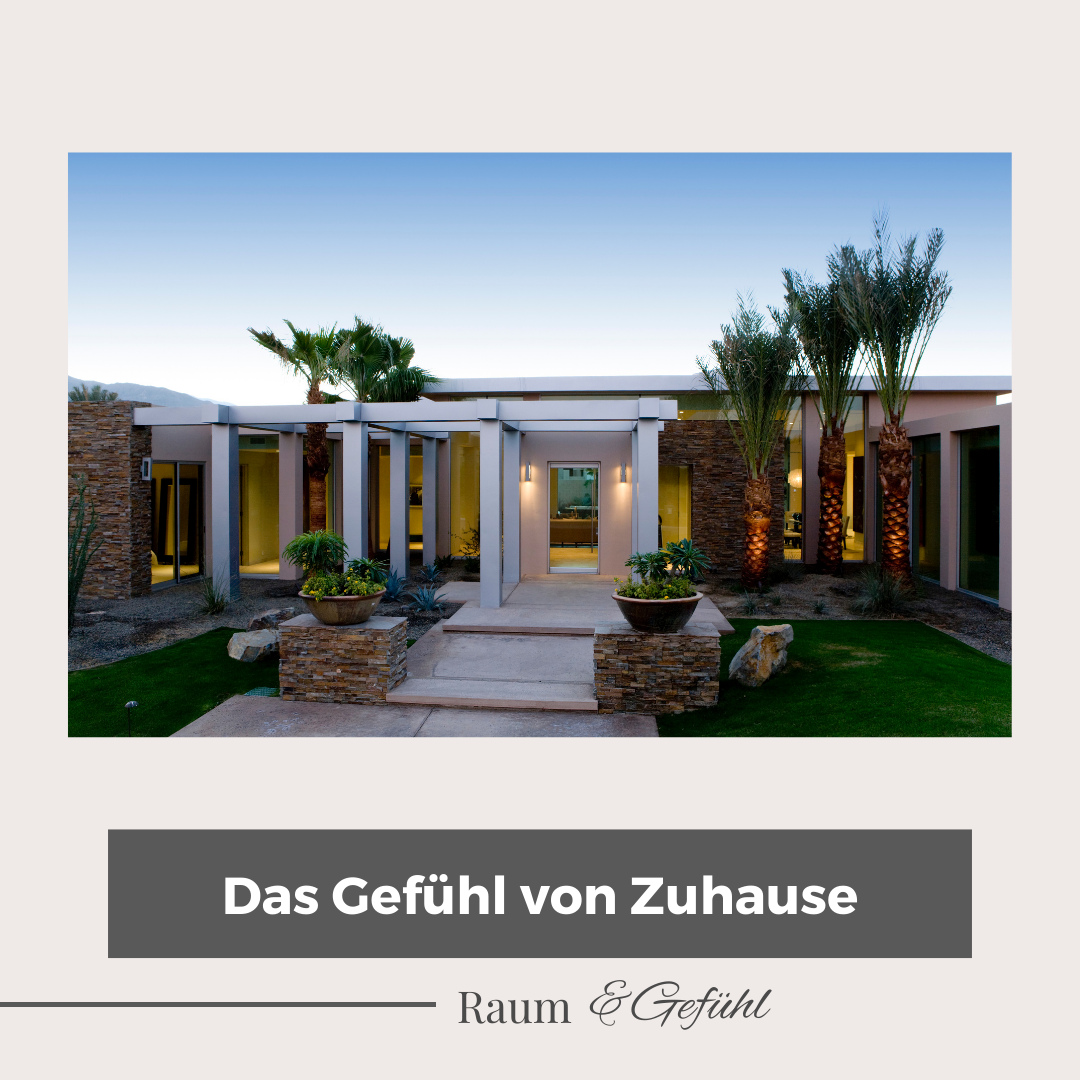 Das Gefühl von Zuhause